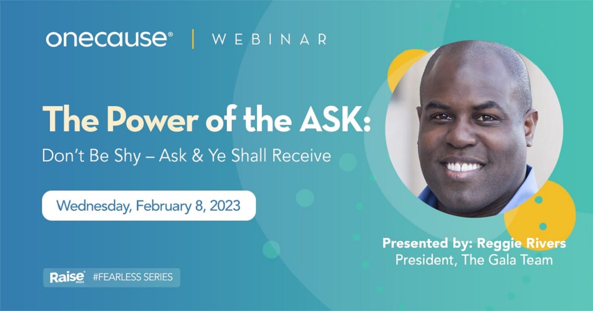 THE POWER OF THE ASK: DON’T BE SHY – ASK & YE SHALL RECEIVE