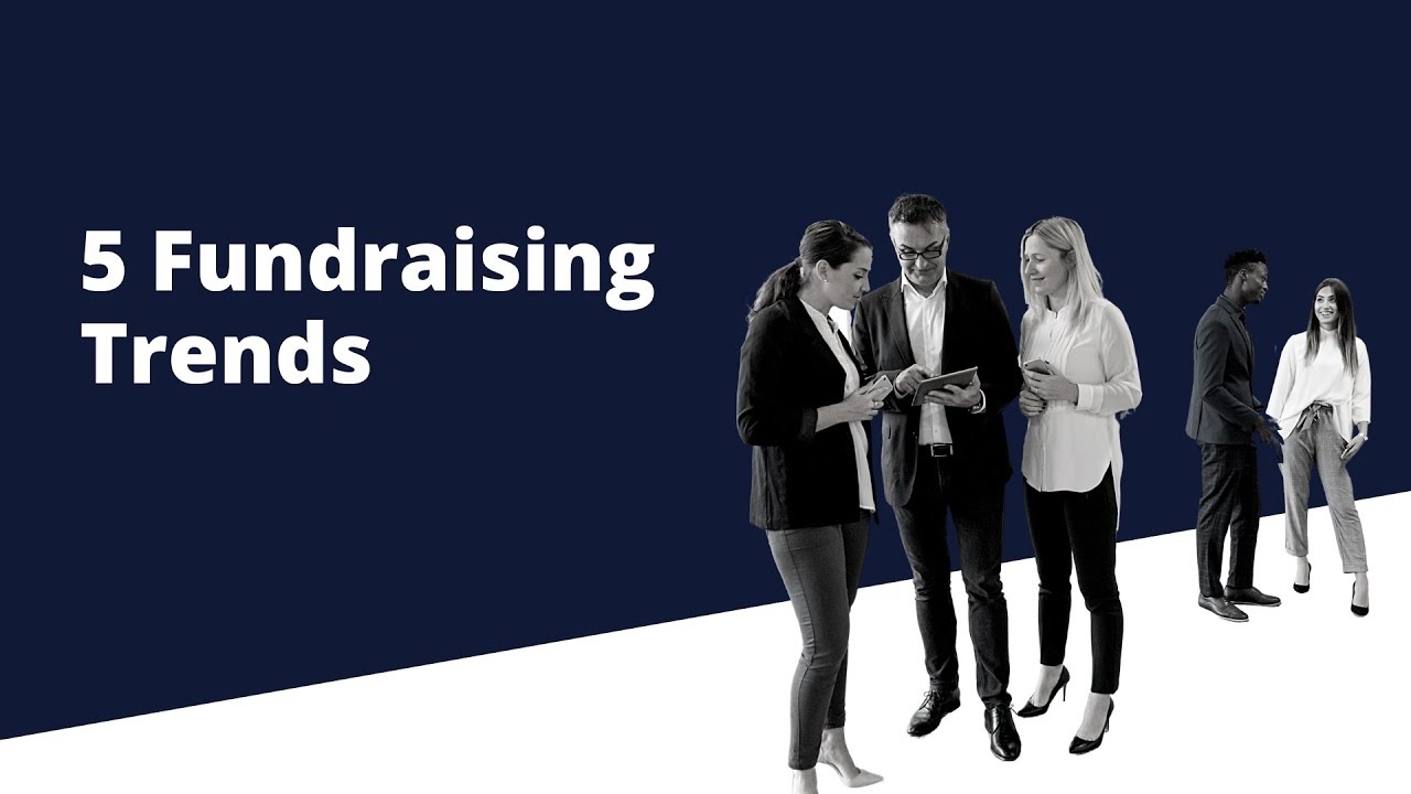 5 Fundraising Trends to Capitalize on in 2023
