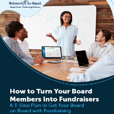 Board Members Into Fundraisers