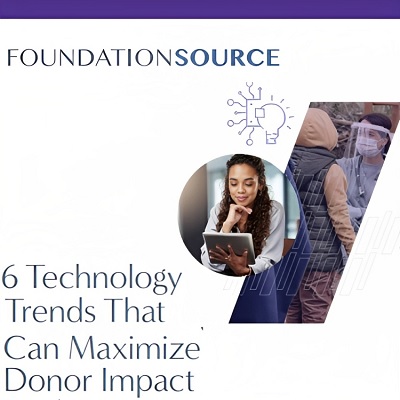 6 Technology Trends That Can Maximize Donor Impact