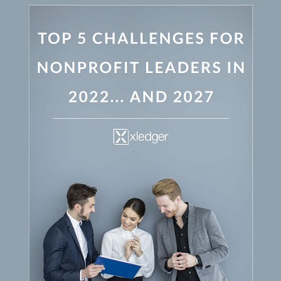 TOP 5 CHALLENES FOR NON PROFIT LEADERS IN 2022... AND 2027